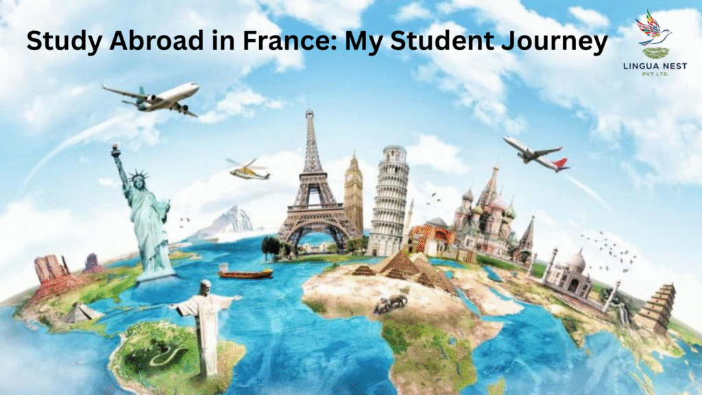 Study Abroad in France: My student Journey